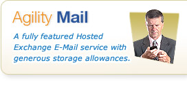 Agility Mail - A fully featured Hosted Exchange E-Mail service with generous storage allowances.